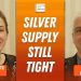 Chris Marcus: Silver Supply Crunch Not Over, Price Path Clear Long Term
