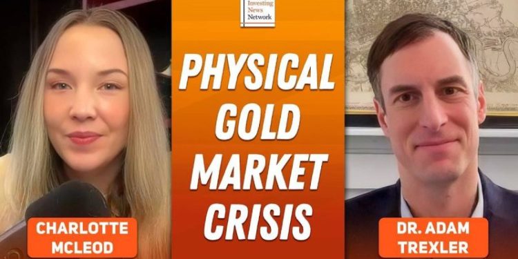 Dr. Adam Trexler: Physical Gold Market Broken, Crisis Unfolding Now